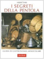 Recensioni: This, I segreti della pentola.