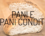 PANI E PANI CONDITI
